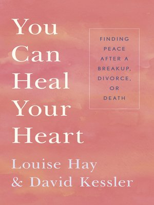 cover image of You Can Heal Your Heart